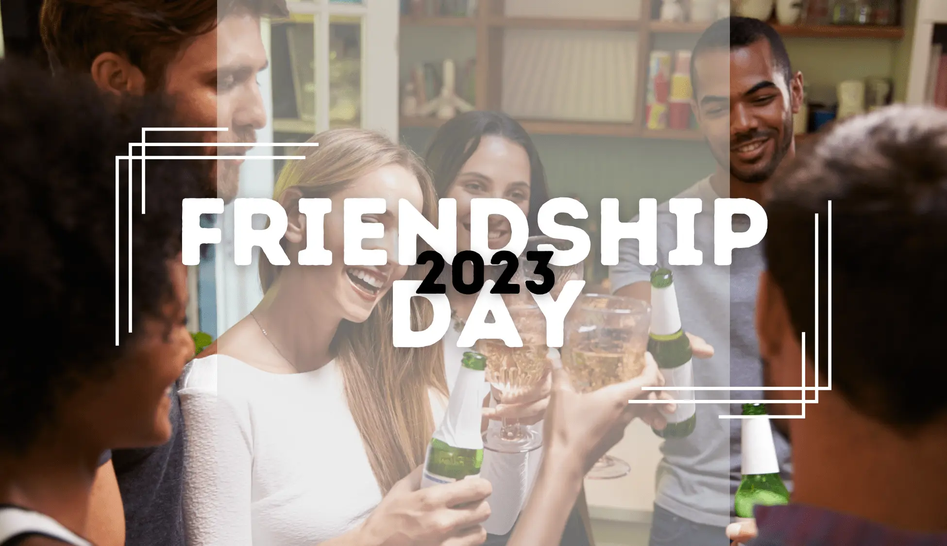 Friendship day hot sale ideas best friend